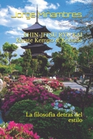 Shin-Jitsu Ryu Kai: La Filosof�a detr�s del Estilo 1654577162 Book Cover