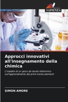 Approcci innovativi all'insegnamento della chimica (Italian Edition) 6209760627 Book Cover