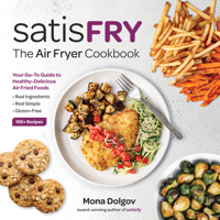 satisFRY: The Air Fryer Cookbook 1736675613 Book Cover