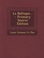 La Baltique... 102158522X Book Cover