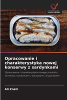 Opracowanie i charakterystyka nowej konserwy z sardynkami (Polish Edition) 6630146859 Book Cover