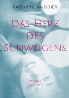 Das Herz des Schweigens: Roman 3756248062 Book Cover