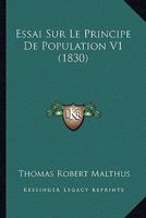 Essai Sur Le Principe De Population V1 (1830) 1120503574 Book Cover