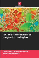 Isolador elastomérico magnetorreológico 6209752756 Book Cover
