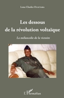 Les dessous de la révolution voltaïque: La mélancolie de la victoire (French Edition) 2343127042 Book Cover