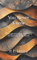 You Never Know B0DZCF82G2 Book Cover