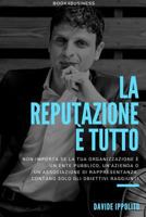 La Reputazione � tutto 1389409015 Book Cover