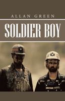 Soldier Boy 149170831X Book Cover
