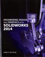 Engineering Design and Graphics with SolidWorks 2014 0321993993 Book Cover
