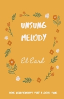 Unsung Melody B08Z4B13VC Book Cover