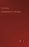 Die Geldmächte des 16. Jahrhunderts 3368443232 Book Cover