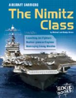 Aircraft Carriers: The Nimitz Class (Edge Books, War Machines.) 073682720X Book Cover