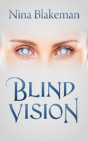 Blind Vision 1977234054 Book Cover
