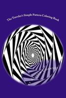The Traveler's Simple Pattern Coloring Book 1532821646 Book Cover