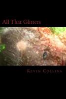 All That Glitters 149217680X Book Cover
