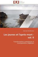 Les Jeunes Et L'Apra]s-Mort - Vol. II 384179355X Book Cover