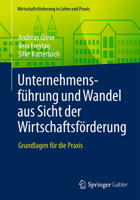 Unternehmensfuhrung Und Wandel Aus Sicht Der Wirtschaftsforderung: Grundlagen Fur Die Praxis 3658145919 Book Cover