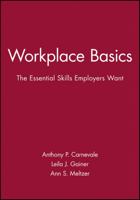 Workplace Basics, Training Manual: The Essential Skills Employers Want (The Jossey-Bass Management Series. Astd Best Practices Series) 1555422047 Book Cover