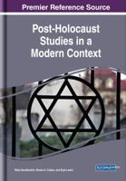 Post-Holocaust Studies in a Modern Context 1522588493 Book Cover