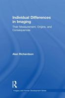 Individual Differences in Imaging: Their Measurement, Origins, and Consequences 0895031175 Book Cover