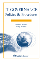 It Governance: Policies and Procedures, 2021 Edition 1543818552 Book Cover