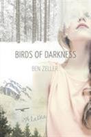 Birds of Darkness 1681814102 Book Cover