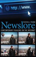 Newslore: Contemporary Folklore On The Internet 1617039438 Book Cover