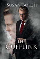 The Cufflink: A Novel 1543942105 Book Cover