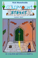 Il Calzolaio della Cripta (Coldmount Street - Fantastici Misteri) (Italian Edition) B0DTQXCSG4 Book Cover