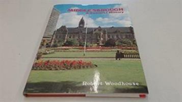 Middlesbrough: A Pictorial History 0850337437 Book Cover