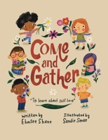 Come and Gather B0GXC9F7R8 Book Cover