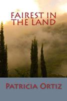 Fairest in the Land 1544167512 Book Cover