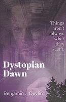 Dystopian Dawn B09FC9Z6G6 Book Cover