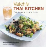 Vatch's Thai Kitchen 184172808X Book Cover