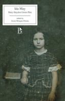 Ida May; A Story of Things Actual and Possible 1554812259 Book Cover
