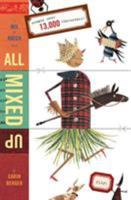 All Mixed Up: A Mix-and-Match Book 081184966X Book Cover