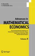 Advances in Mathematical Economics, Volume 8 4431308989 Book Cover