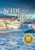 Wide as the Wind 1941799388 Book Cover