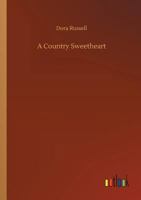 A Country Sweetheart 1523417056 Book Cover