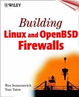 Building Linux and Openbsd Firewalls 0471353663 Book Cover