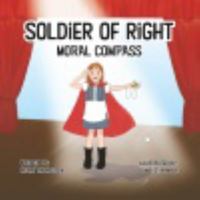 SOLDIER of RIGHT: Moral Compass B0FDM3MZ6C Book Cover
