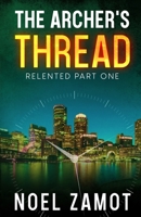 The Archer's Thread 1641115890 Book Cover