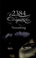 2384 Subject Zero: Neuanfang (German Edition) 338438945X Book Cover