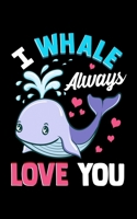 I Whale Always Love You: Cute & Funny I Whale Always Love You Animal Pun 2020 Pocket Sized Weekly Planner & Gratitude Journal (53 Pages, 5" x 8") - ... - Small Fit For Purses, Backpacks & Pockets 1679668404 Book Cover