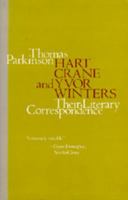 Hart Crane and Yvor Winters: Their Literary Correspondence 0520323750 Book Cover