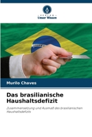 Das brasilianische Haushaltsdefizit (German Edition) 6207702832 Book Cover