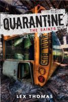 Quarantine: The Saints