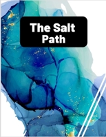 The Salt Path: Salt intake Log for recording your salt intake on a daily basis, so as to maximize good health (Salt intake record) 1694310418 Book Cover