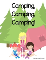 Camping, Camping, Camping! 1694399265 Book Cover