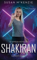 Shakiran: Larissa's Story 1922413046 Book Cover